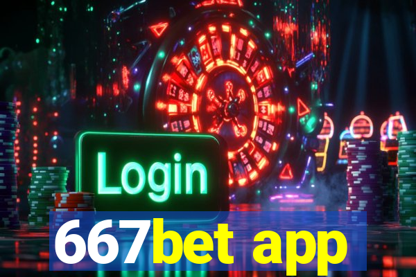 667bet app